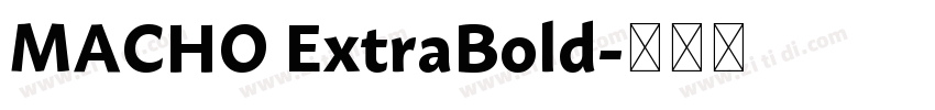 MACHO ExtraBold字体转换